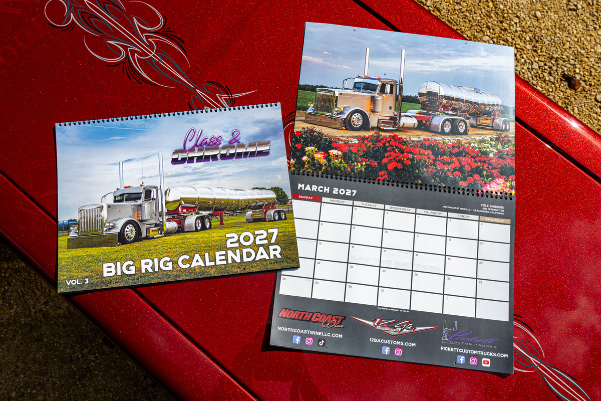 2027 Class and Chrome Big Rig Calendar